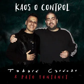 Kaos o Control by Pato Fontanet