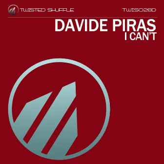 I Can't by Davide Piras