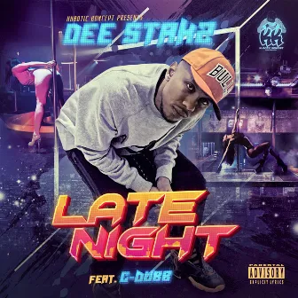 Late Night by Dee Stakz