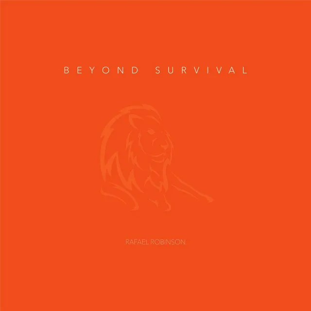 Beyond Survival