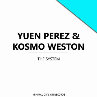 The System by Yuen Perez