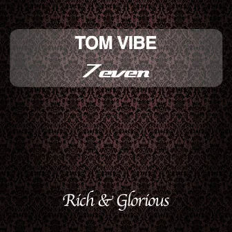 7even by Tom Vibe