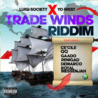 Trade Winds Riddim by Luigi Society