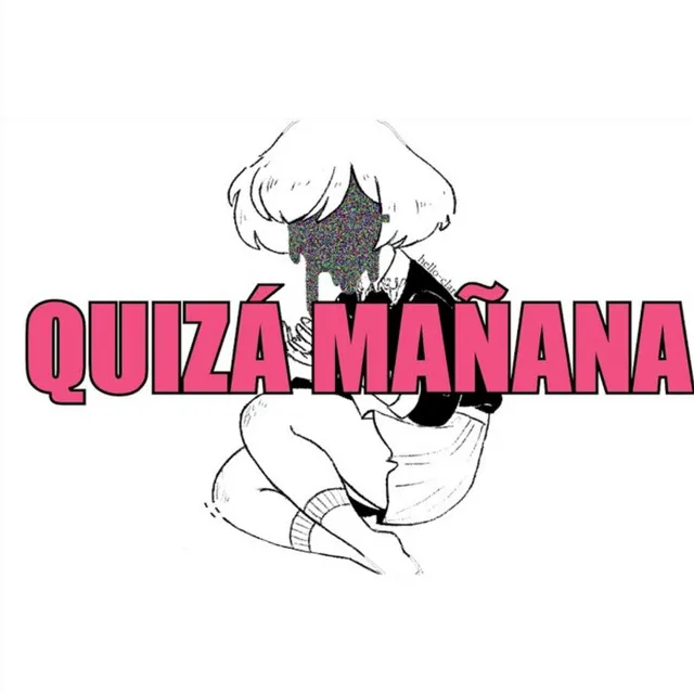 Quizá Mañana