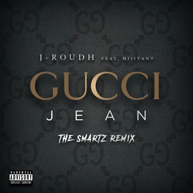 Gucci Jean - Remix