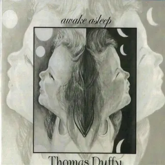 Awake Asleep by Thomas Duffy