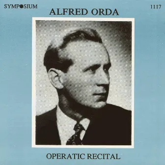 Operatic Recital: Alfred Orda (1963-1977) by 