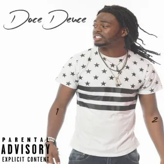 Doce Deuce by Doce Deuce