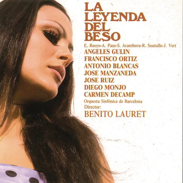 La Leyenda del Beso-Acto Segundo: La Leyenda del Beso: "Intermedio" - La Leyenda del Beso