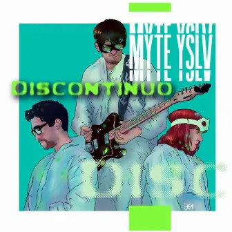 Discontinuo by Myte y sus linternas verdes