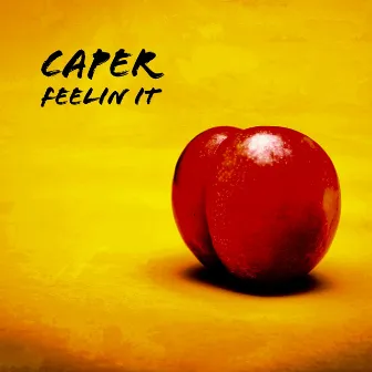 Feelin' It by Caper