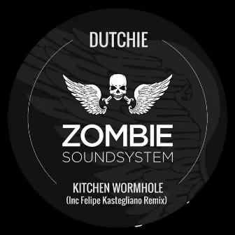 Kitchen Wormhole EP by Dutchie