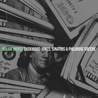 Major Moves by Philmore Greene