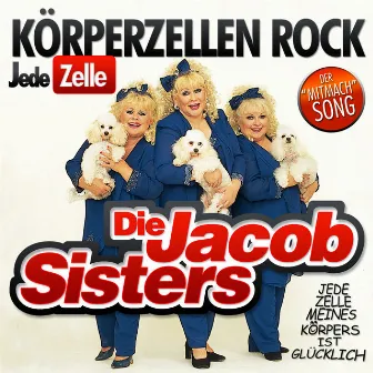 Körperzellen Rock - Jede Zelle meines Körpers ist by Die Jacob Sisters