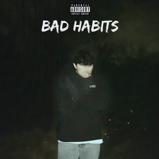 Bad Habits