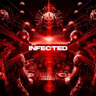 INFECTED by Antik