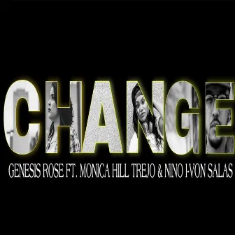 Change by Genesis Rose