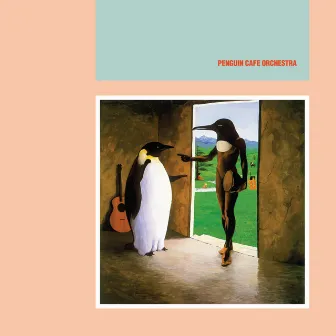 Penguin Café Orchestra by Penguin Cafe Orchestra