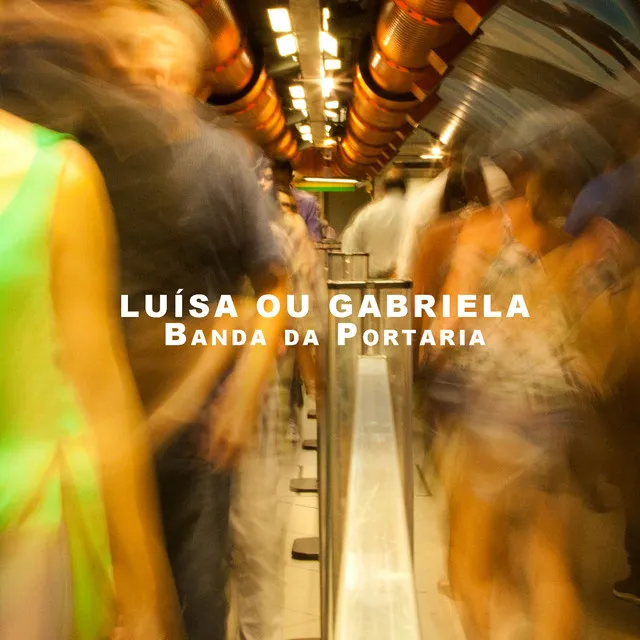 Luísa ou Gabriela