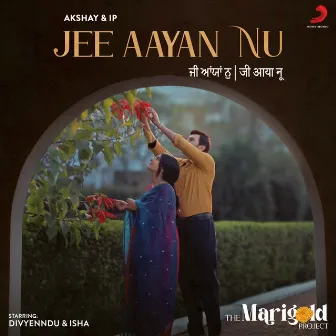 Jee Aayan Nu by Akshay & IP