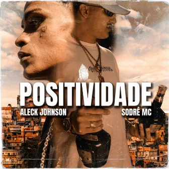 Positividade by Sodré Mc