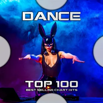 Dance Top 100 Best Selling Chart Hits by Psydub