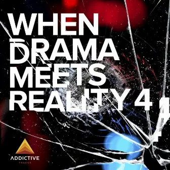 When Drama Meets Reality 4 by Daniel Vållberg