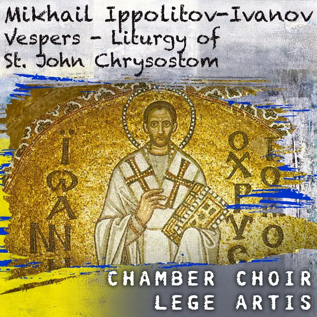 Mikhail Ippolitov-Ivanov: Vespers - Liturgy of St. John Chrysostom