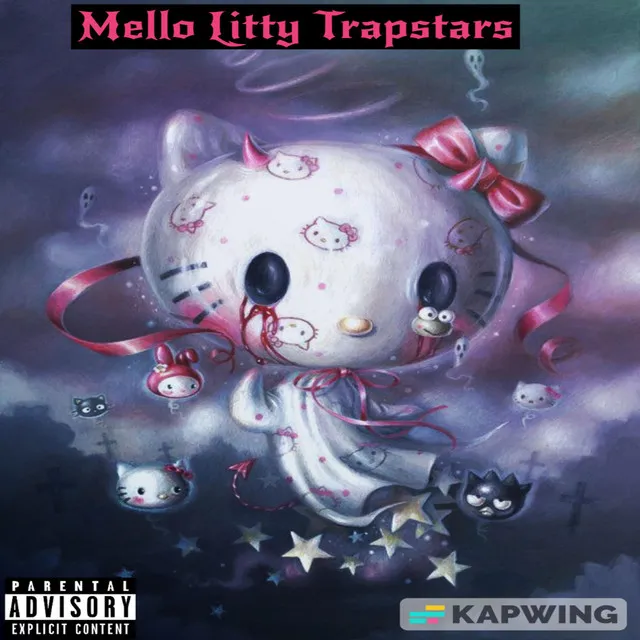 Mello Litty Trapstars