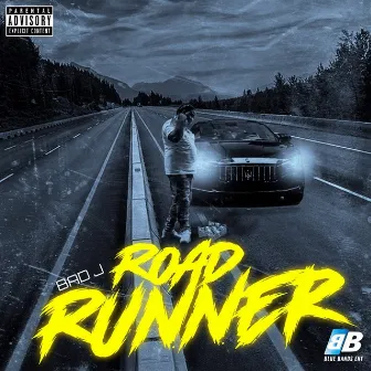 Road Runner by Bad J