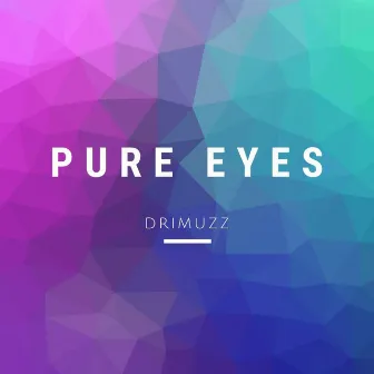 Pure Eyes by Drimuzz