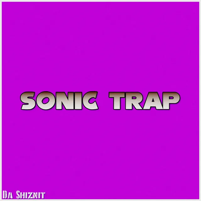 Sonic Trap