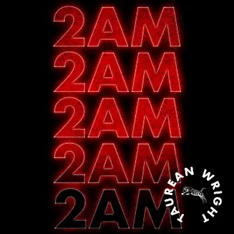 2 AM by Taurean Wright