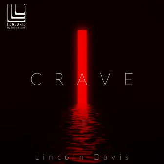 Crave by Lincoln Davis