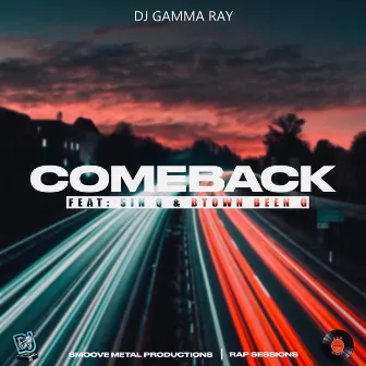 Comeback by DJ Gamma Ray