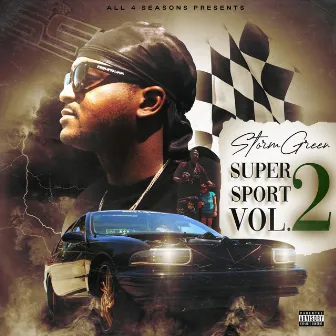 SUPER SPORT, Vol. 2 by Storm Green