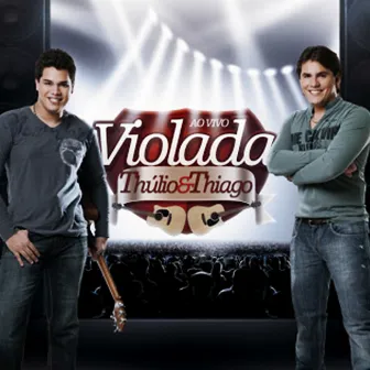 Violada (Ao Vivo) by Thúlio & Thiago