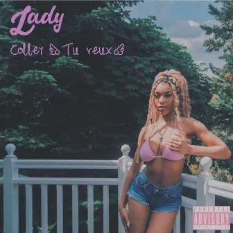 Coller (Tu veux) by Lady Mood