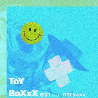 ToY BoXxX by 631