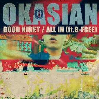 Good Night / All In by Okasian