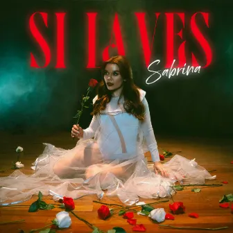 Si La Ves by Sabrina Styff