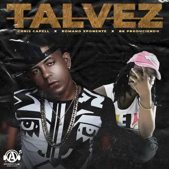 Talvez by Chris Capell