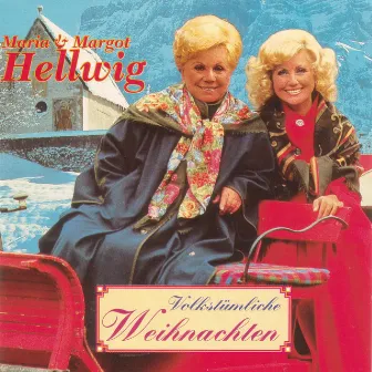 Volkstümliche Weihnachten by Maria & Margot Hellwig