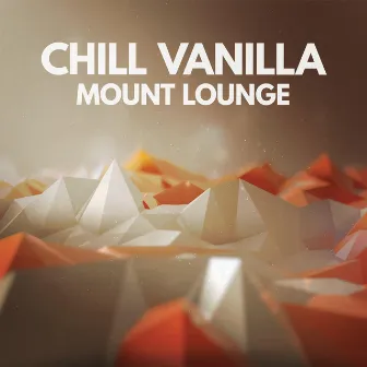 Mount Lounge by Chill Vanilla