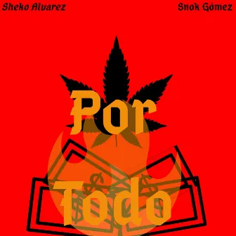 Por todo by Sheko Alvarez