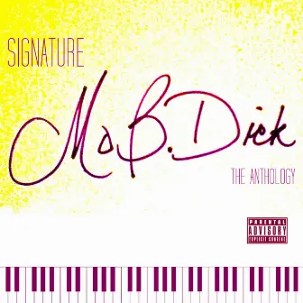 Signature: The Anthology by Mo B. Dick