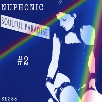 Soulful Paradise # 2 by Nu Phonic