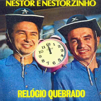 Relógio Quebrado by Nestor E Nestorzinho