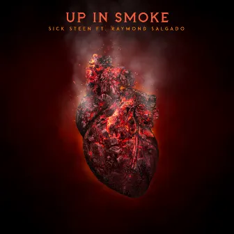 Up in Smoke by Sick Steen