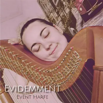 Evidemment by Event Harfe